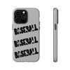 Baseball Tough iPhone Case. Compatible with many of iPhone Models. Please See our iPhone model selection list.