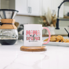 Mama Of Darma, Girl mom Mug, Mom Mug, Coffee Mug, Tea Mug.