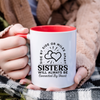 Sister Mug, Side by Side or Miles Apart Sisters Will always be Connected by Heart Mug, Coffee Mug, Tea Mug. Gift for Sister.