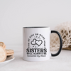 Sister Mug, Side by Side or Miles Apart Sisters Will always be Connected by Heart Mug, Coffee Mug, Tea Mug. Gift for Sister.