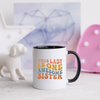 This Lady is One Awesome Sister Mug, Sister Mug, Coffee Mug, Tea Mug. Gift For Sister.