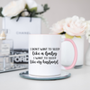 Funny Mama Mug, I don't want to sleep like a baby, I want to sleep like my husband Mug, Coffee Mug, Tea Mug.
