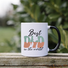 Best Dad In The World Mug, Dad Mug, Coffee Mug, Tea Mug.