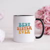 Best Sister Ever Mug, Sister Mug, Coffee Mug, Tea Mug. Gift for Sister.