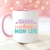 Chaos Coordinator, Mom Life Mug, Funny Mom Mug, Coffee Mug, Tea Mug.