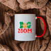 Dog Mom Mug, Dog Lover Mug, Coffee Mug, Tea Mug.